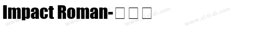 Impact Roman字体转换